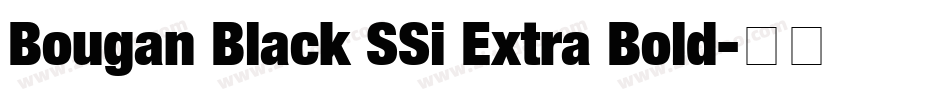 Bougan Black SSi Extra Bold字体转换